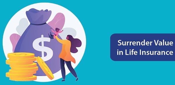 Surrender Value in Life Insurance